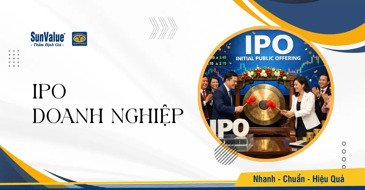 IPO LÀ GÌ? ĐIỀU KIỆN IPO DOANH NGHIỆP TẠI VIỆT NAM