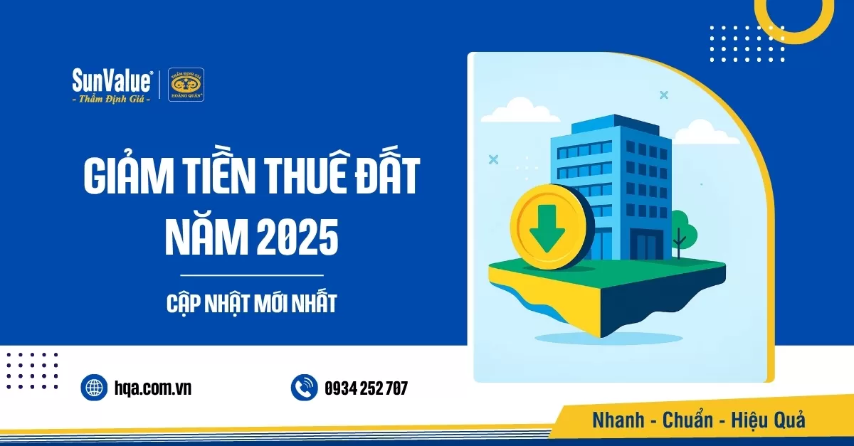 GIẢM TIỀN THUÊ ĐẤT NĂM 2025 – NGHỊ ĐỊNH & HƯỚNG DẪN