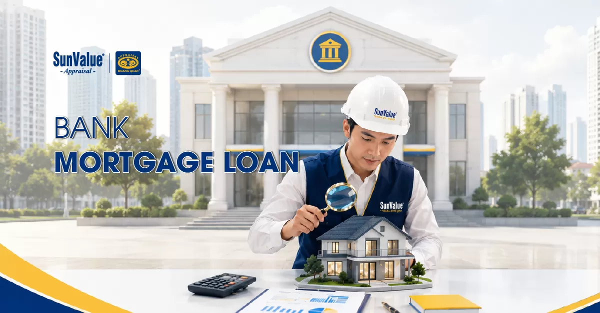 Vay thế chấp ngân hàng có cần thẩm định giá tài sản không?