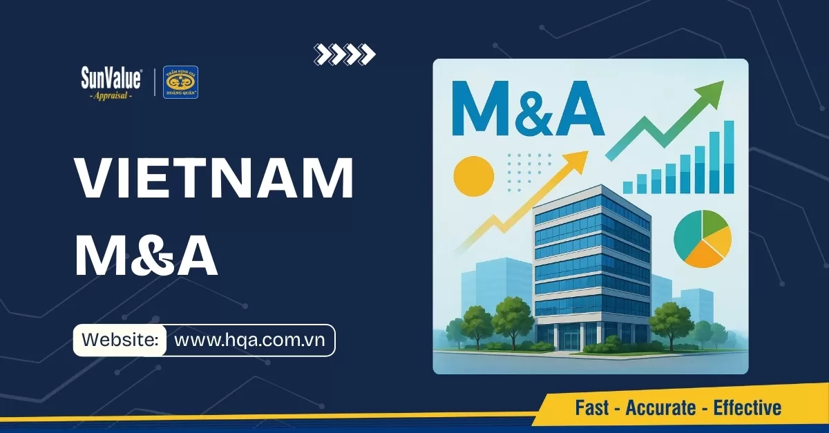 THỊ TRƯỜNG M&A VIỆT NAM: XU HƯỚNG, CƠ HỘI VÀ RỦI RO