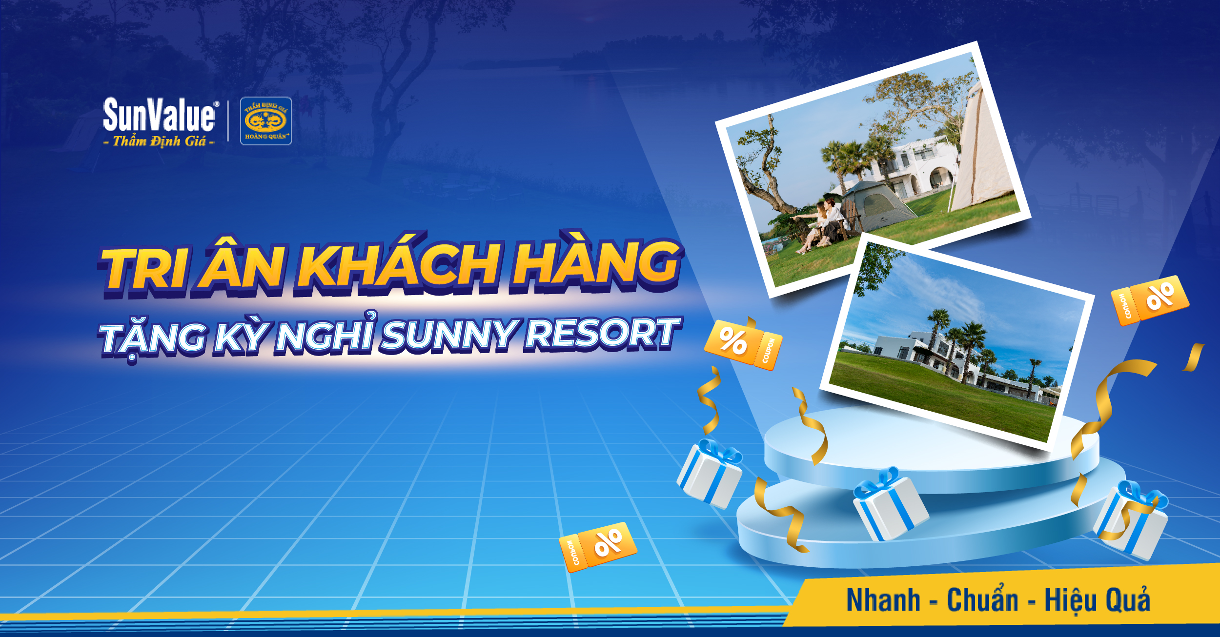 THẨM ĐỊNH GIÁ HOÀNG QUÂN TRI ÂN KHÁCH HÀNG – TẶNG KỲ NGHỈ TẠI SUNNY RESORT