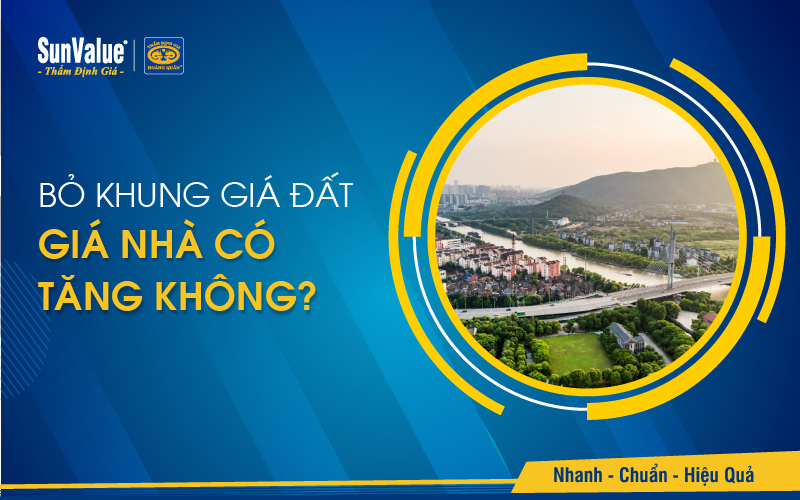 Bỏ khung giá đất giá nhà có tăng không