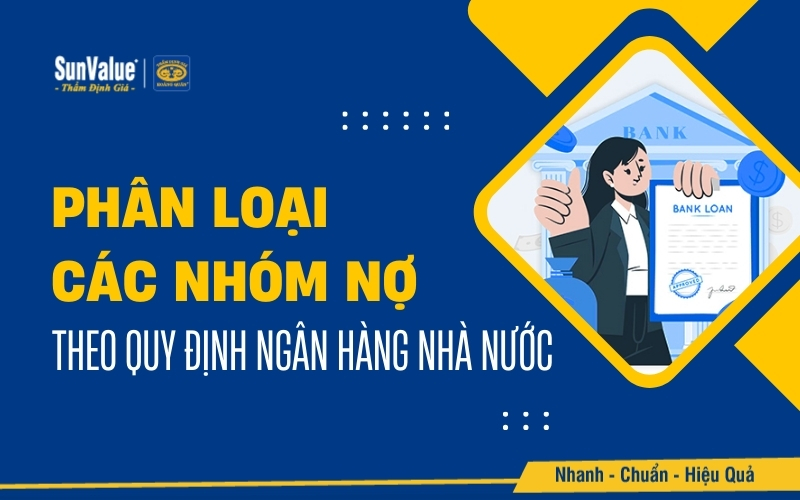 Theo quy định, các khoản vay tại ngân hàng được chia thành 5 nhóm nợ