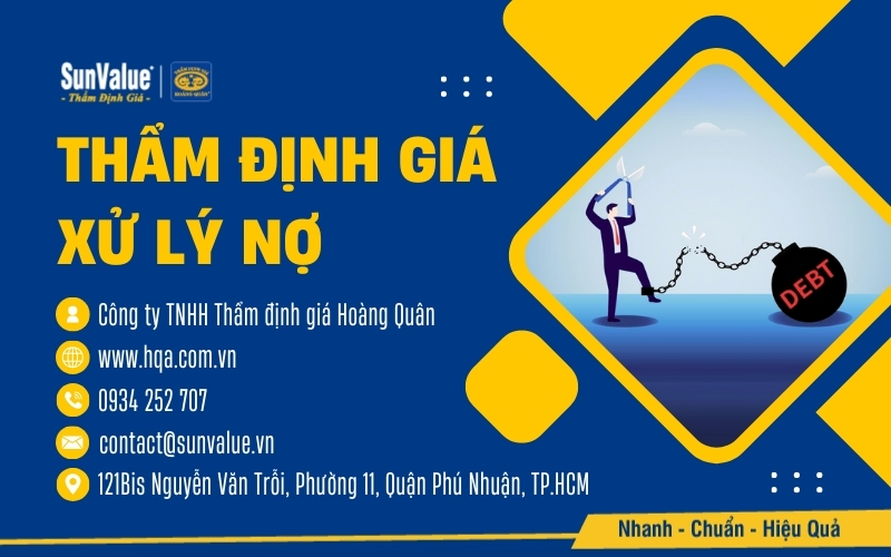 Thẩm định giá Hoàng Quân cung cấp dịch vụ thẩm định giá xử lý nợ chuyên sâu