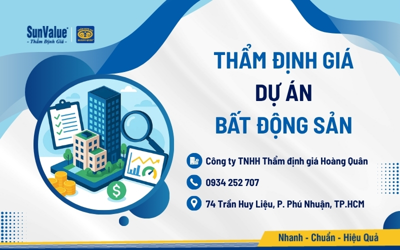 Thẩm định giá Hoàng Quân thẩm định giá dự án bất động sản toàn diện