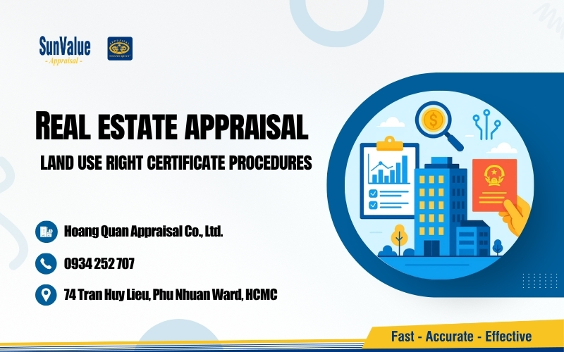 Hoang Quan Appraisal – Real estate appraisal supporting fast land use right certificate procedures