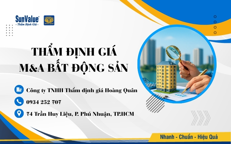 Thẩm định giá Hoàng Quân – Đối tác chiến lược cho mọi thương vụ M&A bất động sản