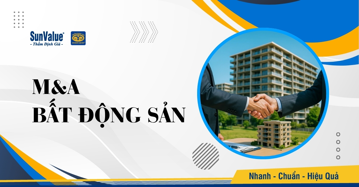 Thẩm định giá Hoàng Quân cung cấp giải pháp thẩm định M&A bất động sản toàn diện