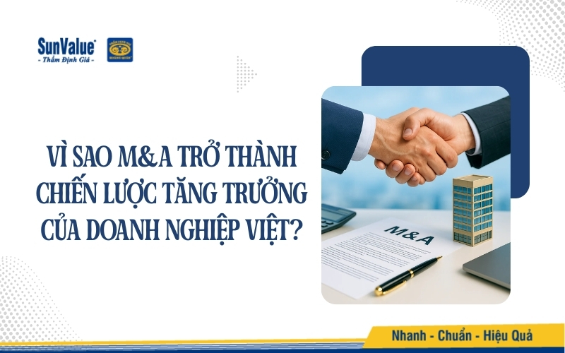 Vì sao M&A trở thành chiến lược tăng trưởng của doanh nghiệp Việt