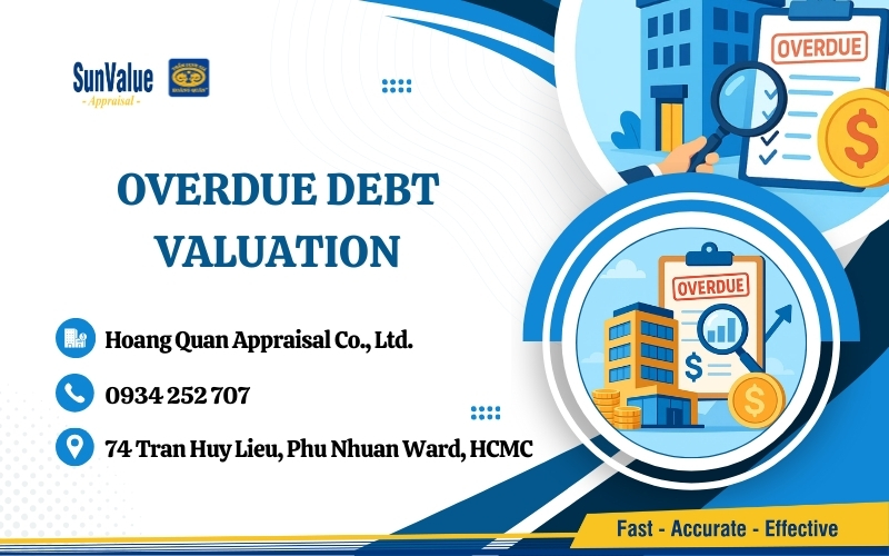 Hoang Quan Appraisal – Optimal valuation solution for overdue debt