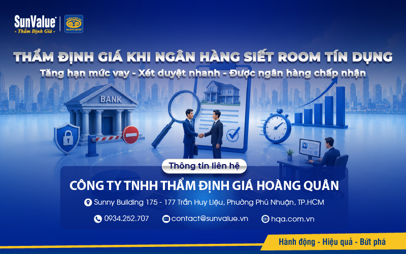 Thẩm định giá Hoàng Quân thẩm định giá khi ngân hàng siết room tín dụng