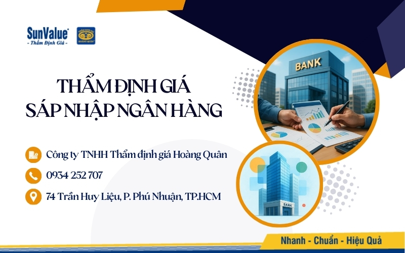 Giải pháp định giá sáp nhập ngân hàng từ Thẩm định giá Hoàng Quân