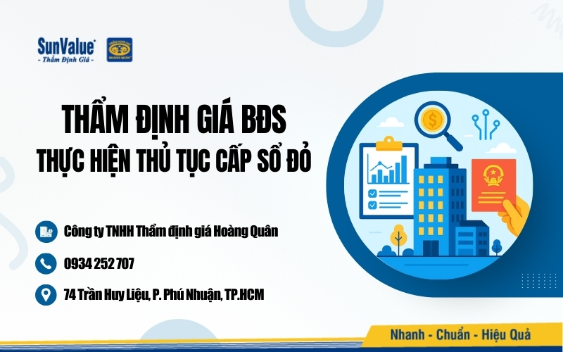 Thẩm định giá Hoàng Quân thẩm định giá bất động sản hỗ trợ thủ tục cấp sổ đỏ nhanh gọn