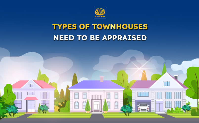 Types of townhouses need to be appraised