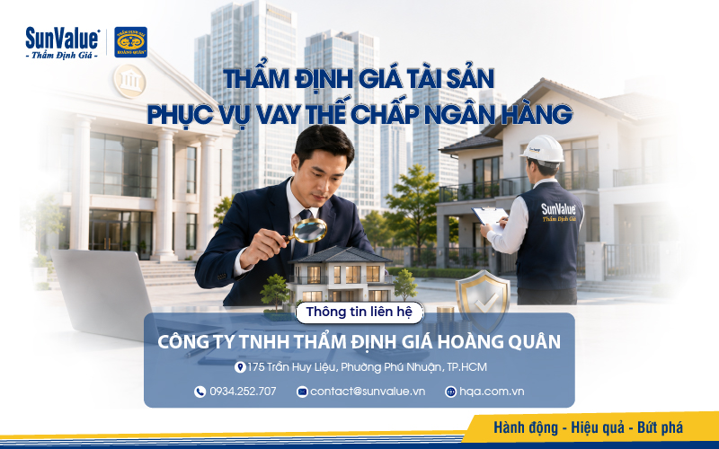Dịch vụ thẩm định giá tài sản phục vụ vay thế chấp tại Thẩm định giá Hoàng Quân