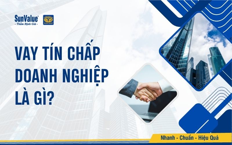 Vay tín chấp doanh nghiệp là hình thức vay vốn không cần tài sản đảm bảo dành cho các doanh nghiệp đang gặp khó khăn về tài chính