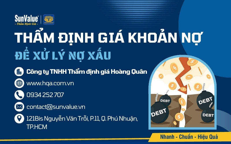 Thẩm định giá Hoàng Quân cung cấp dịch vụ thẩm định giá khoản nợ chuyên nghiệp